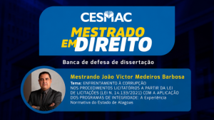 Dissertação do Mestrado em Direito do Cesmac analisa uniformização de decisões no controle externo sancionado